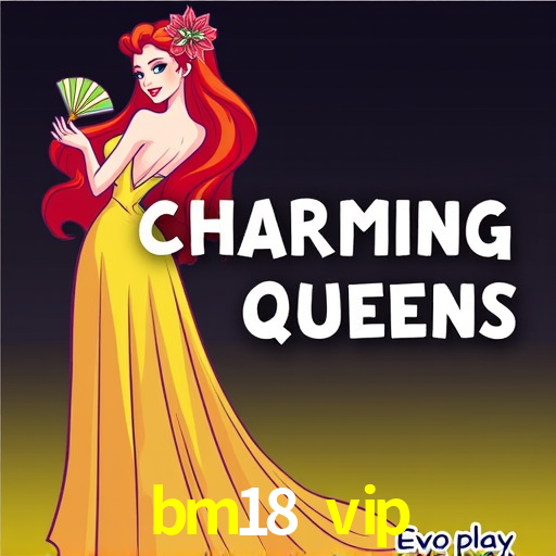 bm18 vip,bm18.vip